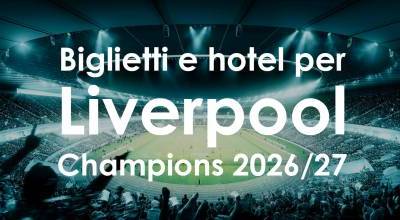 Biglietti + hotel per le prossime partite del Liverpool in Champions League 2026/27